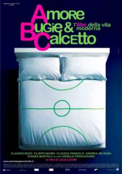 locandina Amore, bugie e calcetto