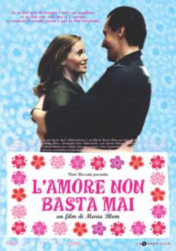 locandina L'amore non basta mai