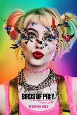 locandina manifesto Birds of Prey e la fantasmagorica rinascita di Harley Quinn
