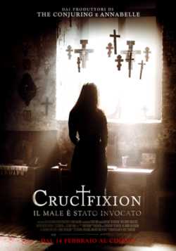 locandina manifesto Crucifixion - Il Male e' Stato Invocato