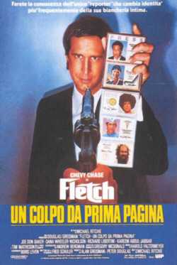 locandina Fletch - Un colpo da prima pagina