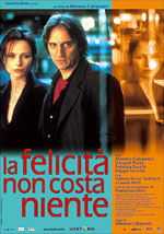 locandina La felicita' non costa niente