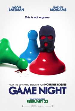 locandina manifesto Game Night - Indovina chi muore stasera 