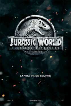 locandina manifesto Jurassic World - Il Regno Distrutto