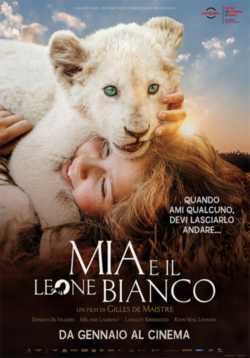 locandina manifesto Mia e il Leone Bianco