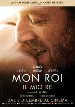 locandina Mon Roi - Il mio re