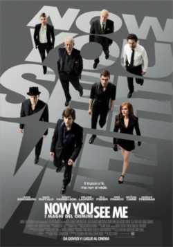 locandina Now You See Me - I maghi del crimine