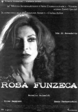 locandina Rosa Funzeca