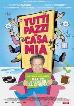 locandina Tutti Pazzi in Casa Mia