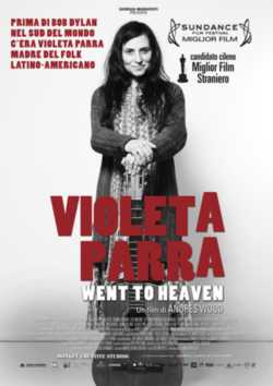 locandina Violeta Parra - Went To Heaven