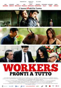 locandina manifesto Workers - Pronti a tutto