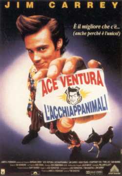 locandina Ace Ventura - L'acchiappanimali