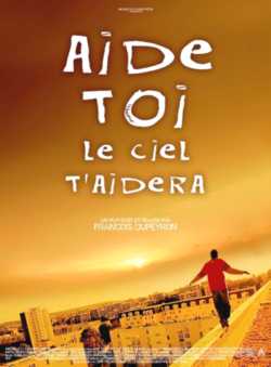 locandina Aide-toi et le ciel t'aidera