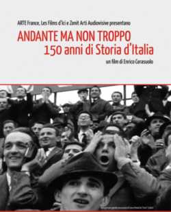 locandina Andante ma non troppo   150 anni di storia d Italia
