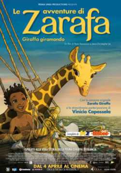 locandina Le avventure di Zarafa - Giraffa Giramondo