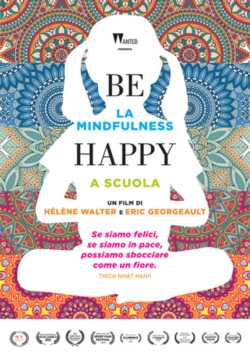 locandina Be Happy - La Mindfulness a scuola