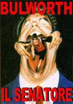locandina Bulworth - Il Senatore