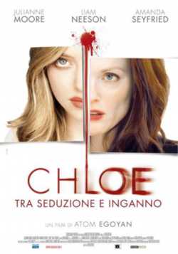 locandina Chloe - Tra seduzione e inganno