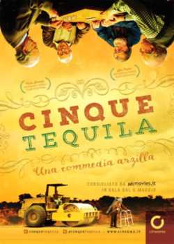 locandina Cinque tequila