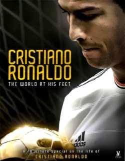 locandina Cristiano Ronaldo - Il mondo ai suoi piedi