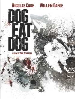 locandina Dog Eat Dog