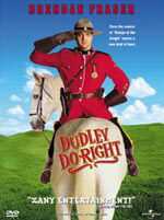 locandina Dudley Do - Right