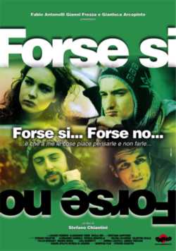 locandina Forse si'... Forse no...