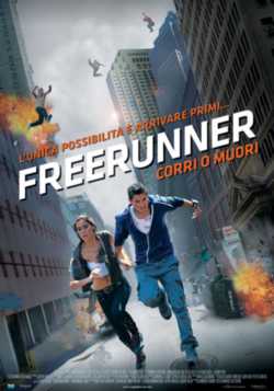 locandina Freerunner - Corri o Muori