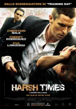 locandina Harsh Times - I giorni dell'odio