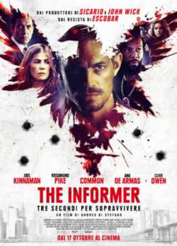 locandina The Informer - Tre secondi per sopravvivere
