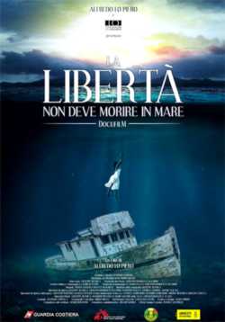 locandina La liberta' non deve morire in mare