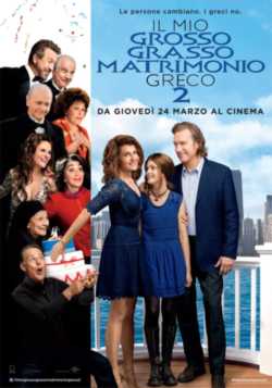 manifesto Il mio grosso grasso matrimonio greco 2 locandina manifesto Il mio grosso grasso matrimonio greco 2