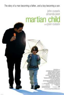 locandina Martian Child - Un bambino da amare