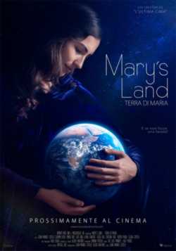 locandina Mary's Land - Terra Di Maria
