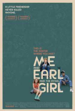 locandina Me and Earl and the Dying Girl