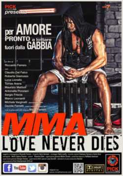 locandina MMA Love Never Dies