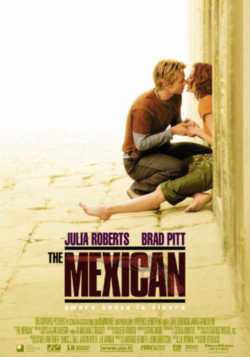 locandina The Mexican - Amore senza sicura