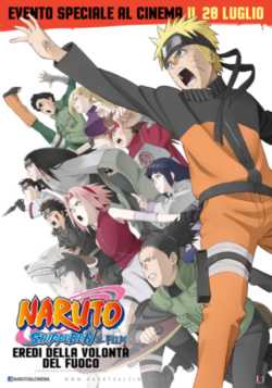 locandina Naruto Shippuden  Eredi della volonta' del fuoco