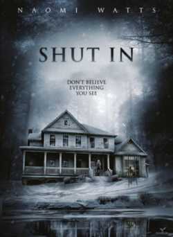 locandina Shut In - L'inganno