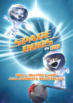 locandina Space Dogs 3D