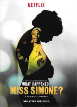 locandina What Happened, Miss Simone 