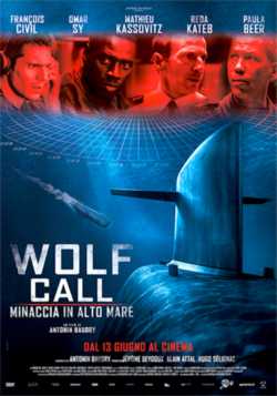 locandina Wolf Call - Minaccia in alto mare